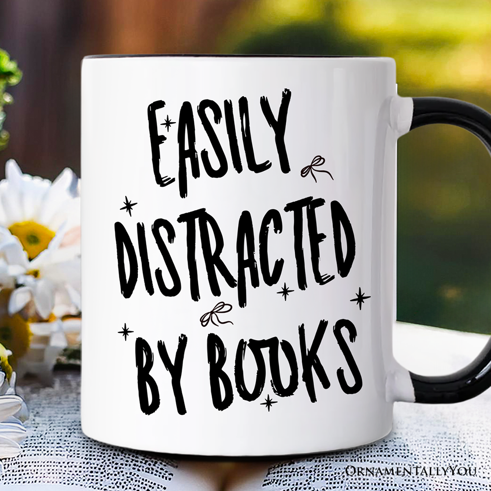 Easily Distracted By Books Reader Mug, Funny Bookworm Gift