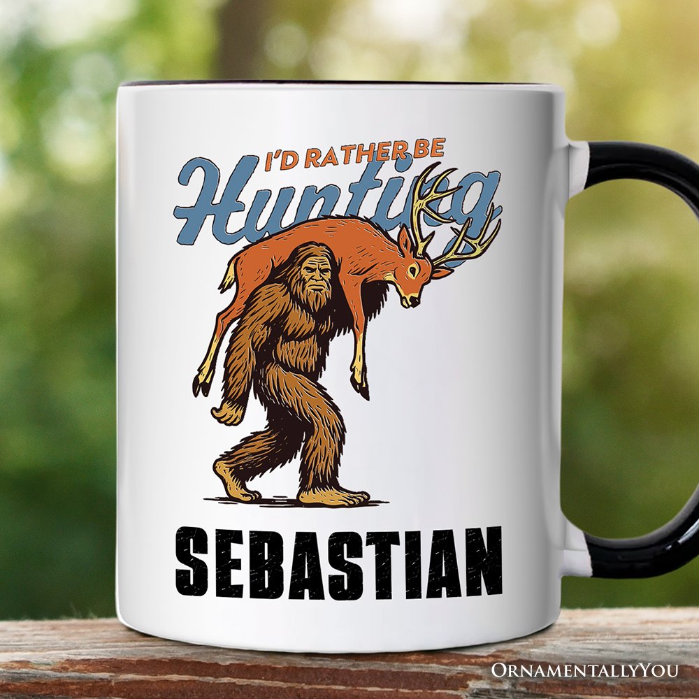 I’d Rather Be Hunting Bigfoot Personalized Mug, Funny Sasquatch Hunter Gift with Custom Name
