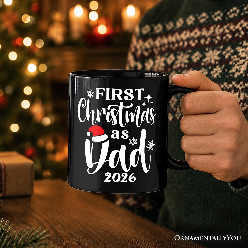 First Christmas as Dad 2026 Christmas Personalized Mug, Matching Family Holiday Gift with Custom Name