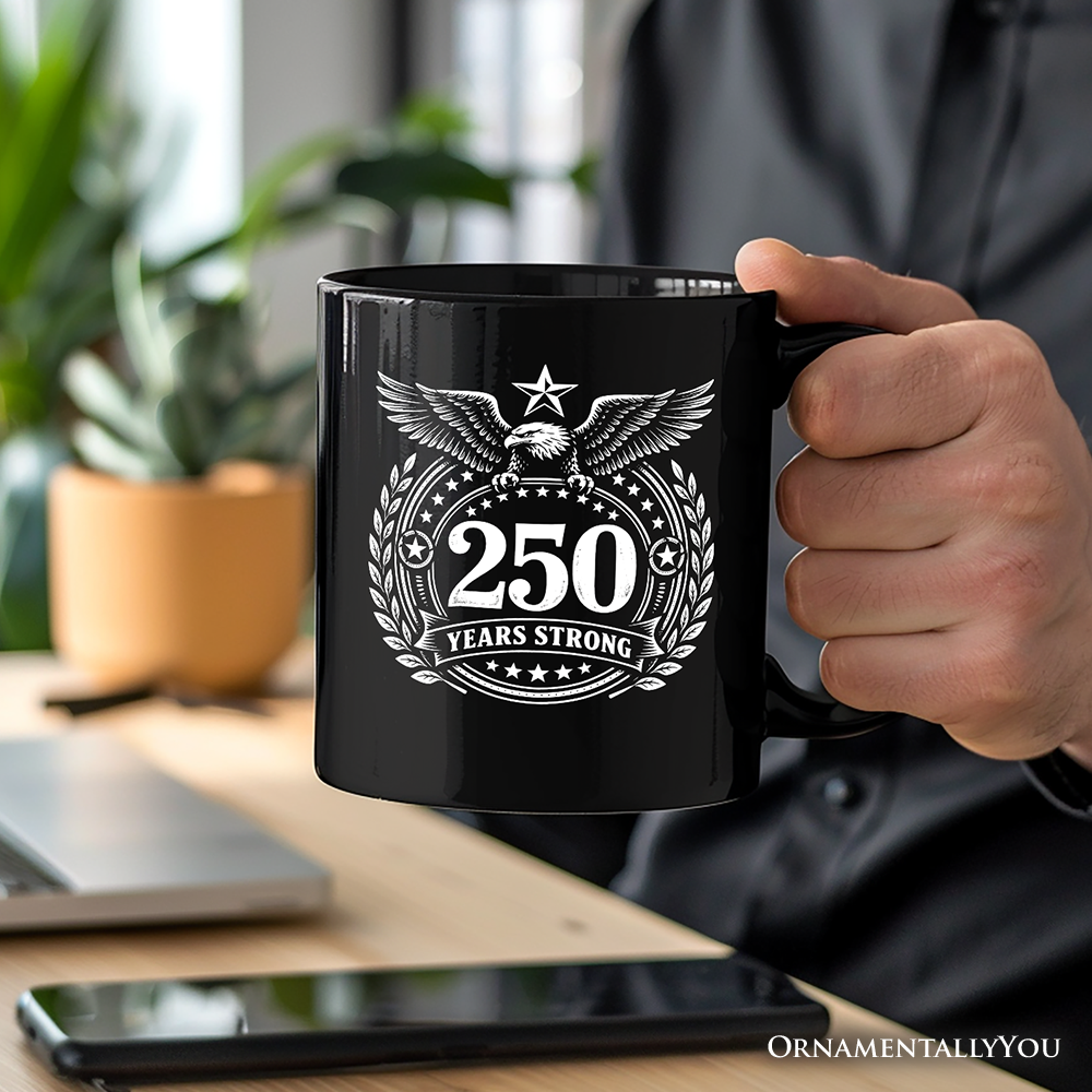 America 250 Years Strong Eagle Personalized Mug, 4th of July USA Patriotic 1776–2026 Gift with Custom Name