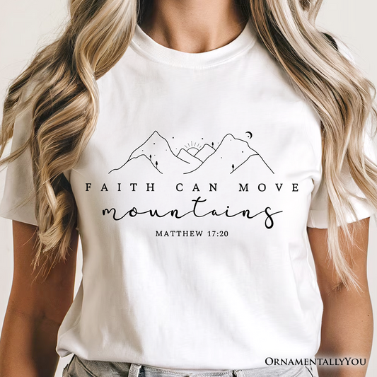 Faith Can Move Mountains Matthew 17:20 Christian T-Shirt, Minimalist Mountain Religious Tee