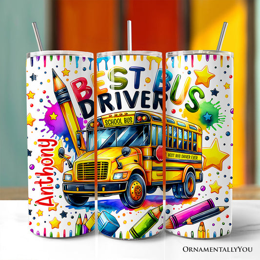 Colorful Best Bus Driver 20oz Personalized Tumbler With Lid and Stainless Steel Straw, School Staff Appreciation Gift Cup