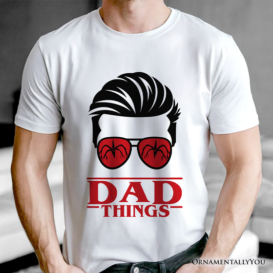 Dad Things Retro T-Shirt, Red Glasses Family Matching Tee