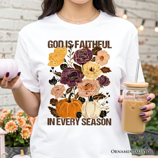 God Is Faithful in Every Season Floral T-Shirt, Christian Fall Tee