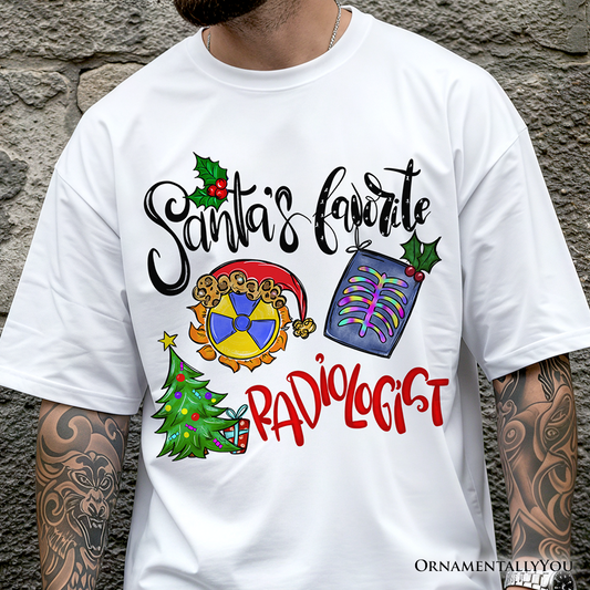 Santa’s Favorite Radiologist T-Shirt, Merry Christmas X-Ray Tee