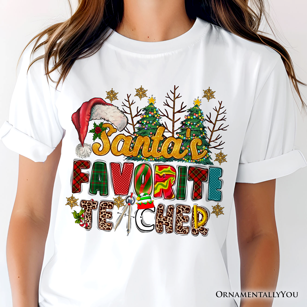 Santa’s Favorite Teacher Christmas T-Shirt, Fun Holiday Classroom Tee
