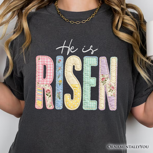 He Is Risen Printed Faux Embroidered Christian T-Shirt, Cute Religious Flowers Tee
