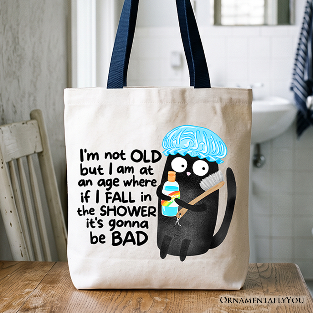 Old Black Cat Sarcastic Tote Bag, Funny Shower Phrase Gift Shopper