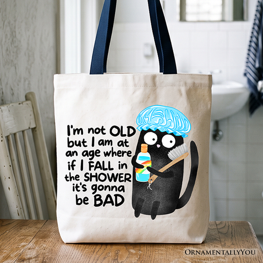 Old Black Cat Sarcastic Tote Bag, Funny Shower Phrase Gift Shopper