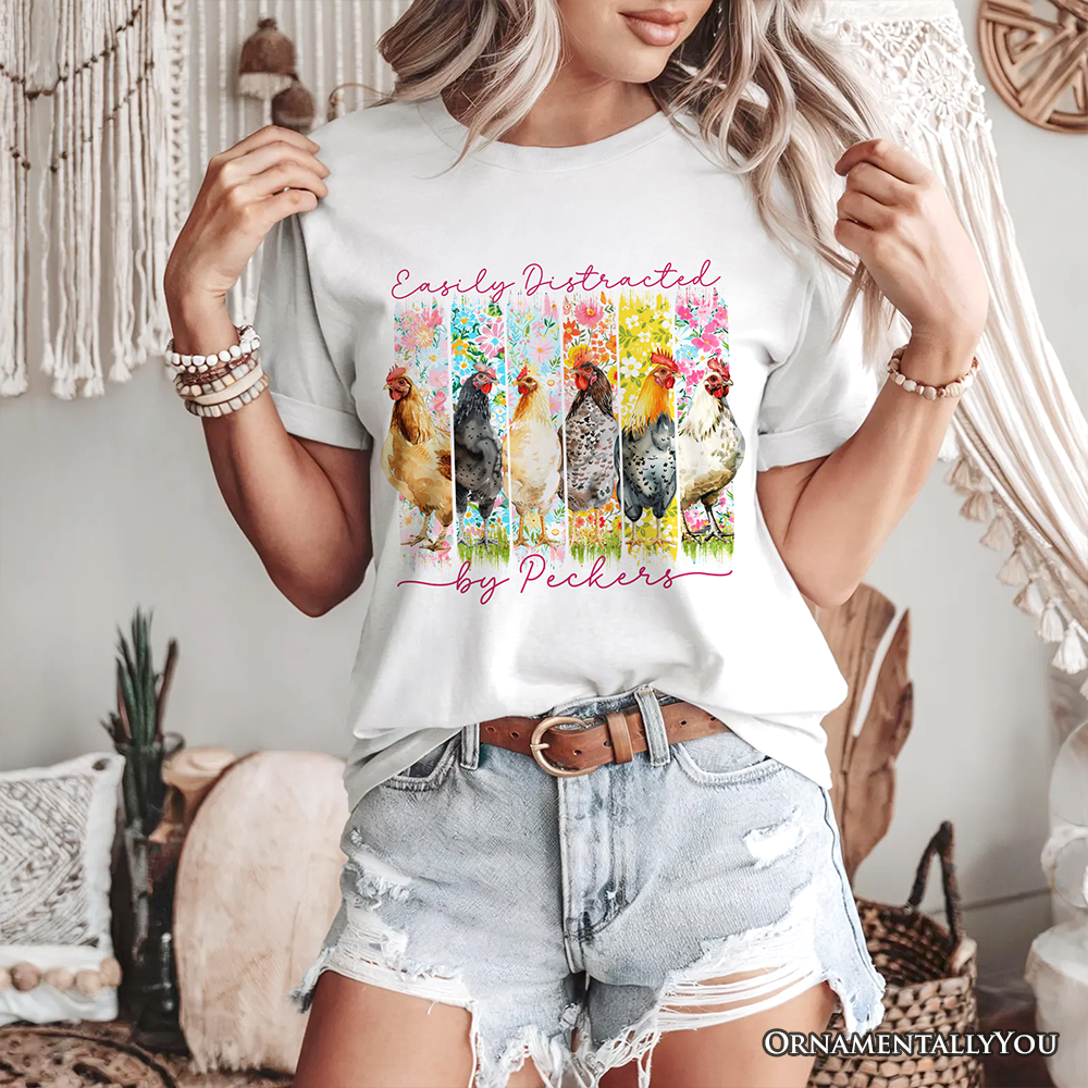 Easily Distracted by Peckers Chicken Farm T-Shirt, Funny Floral Farmlife Brushstroke Tee