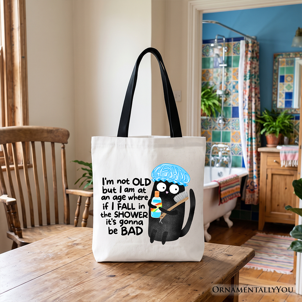 Old Black Cat Sarcastic Tote Bag, Funny Shower Phrase Gift Shopper