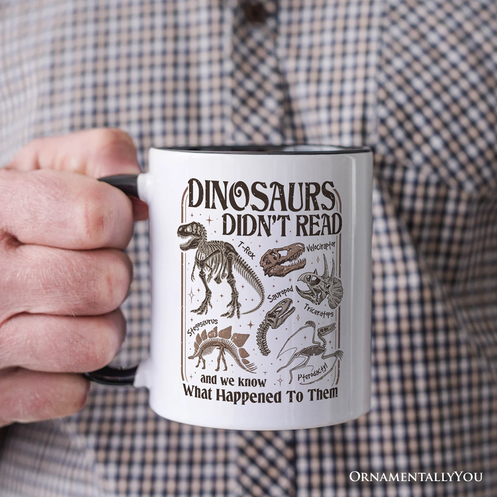 Dinosaurs Didn’t Read Mug, Funny Gift for Book Lover and Librarian