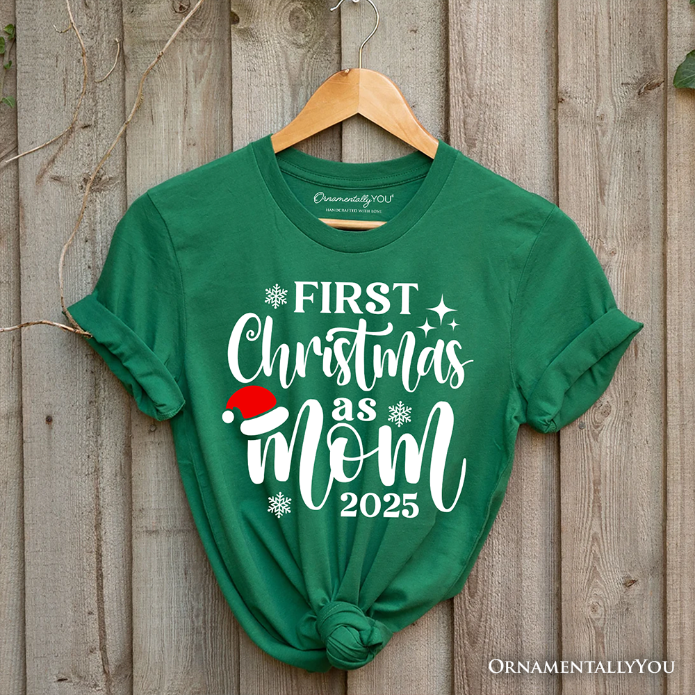 First Christmas as Mom 2025 Christmas T-Shirt, Matching Family Holiday Tee