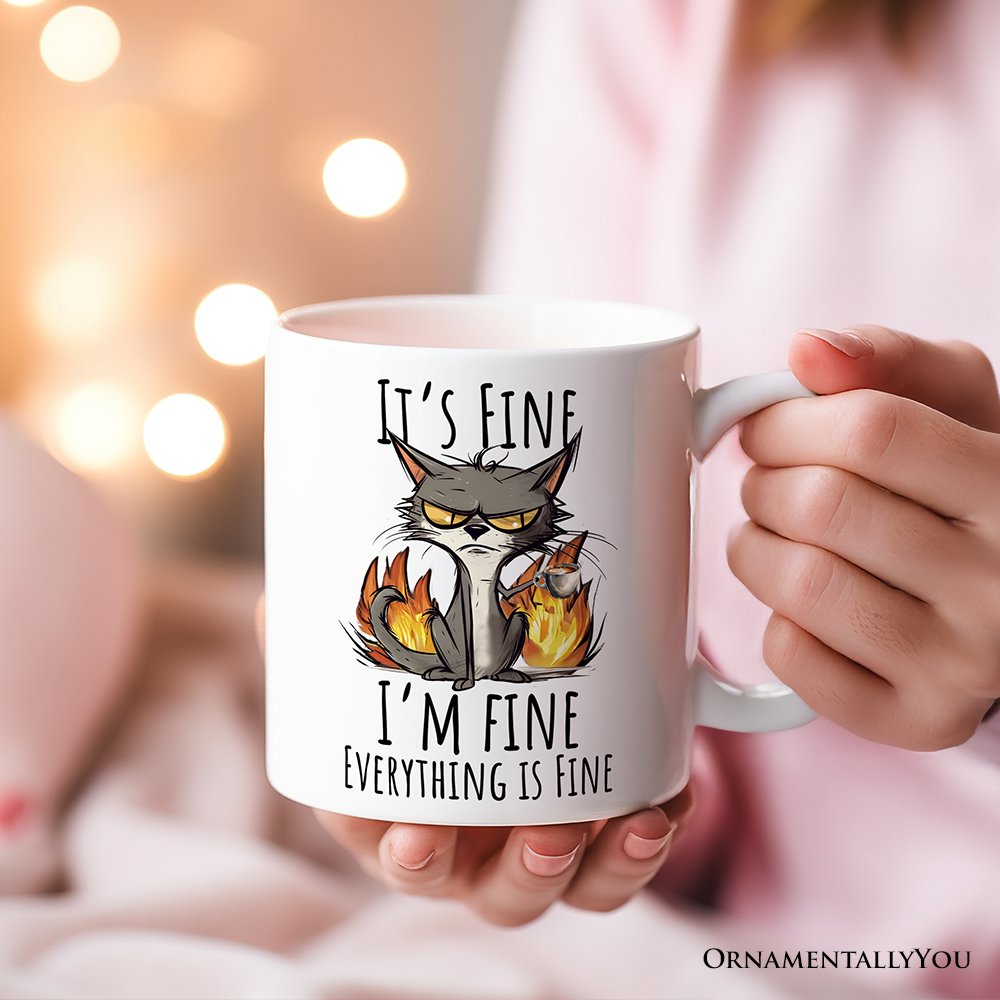 It's Fine I'm Fine Fire Cat Personalized Mug, Sarcastic Gift With Custom Name