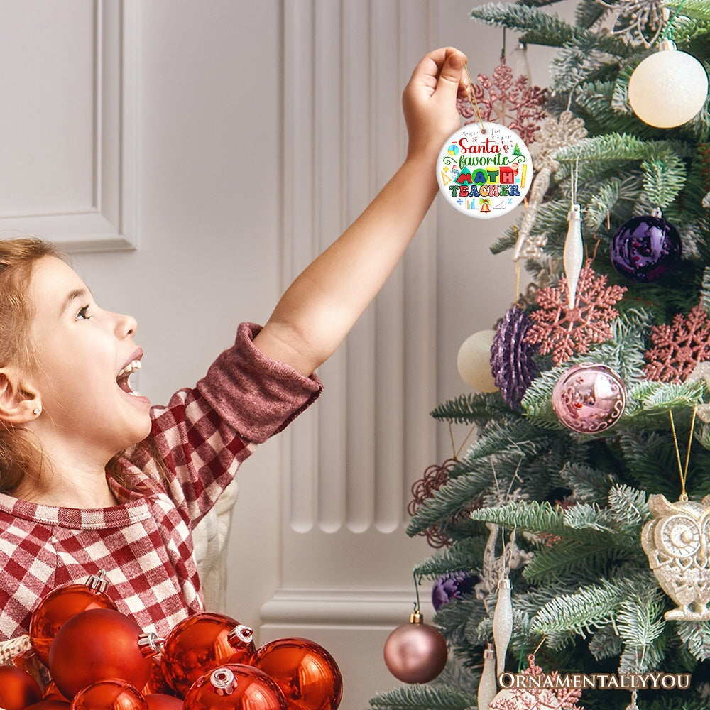 Santa's Favorite Math Teacher Ornament, Christmas Appreciation Gift for Tutors or Professors
