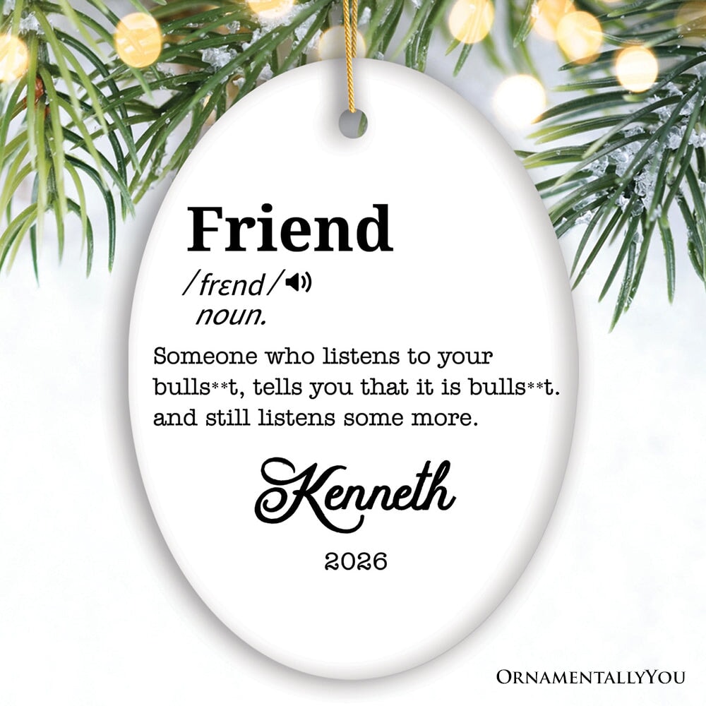 Friends Definition Personalized Gift, Funny Christmas Ornament for Bestfriends