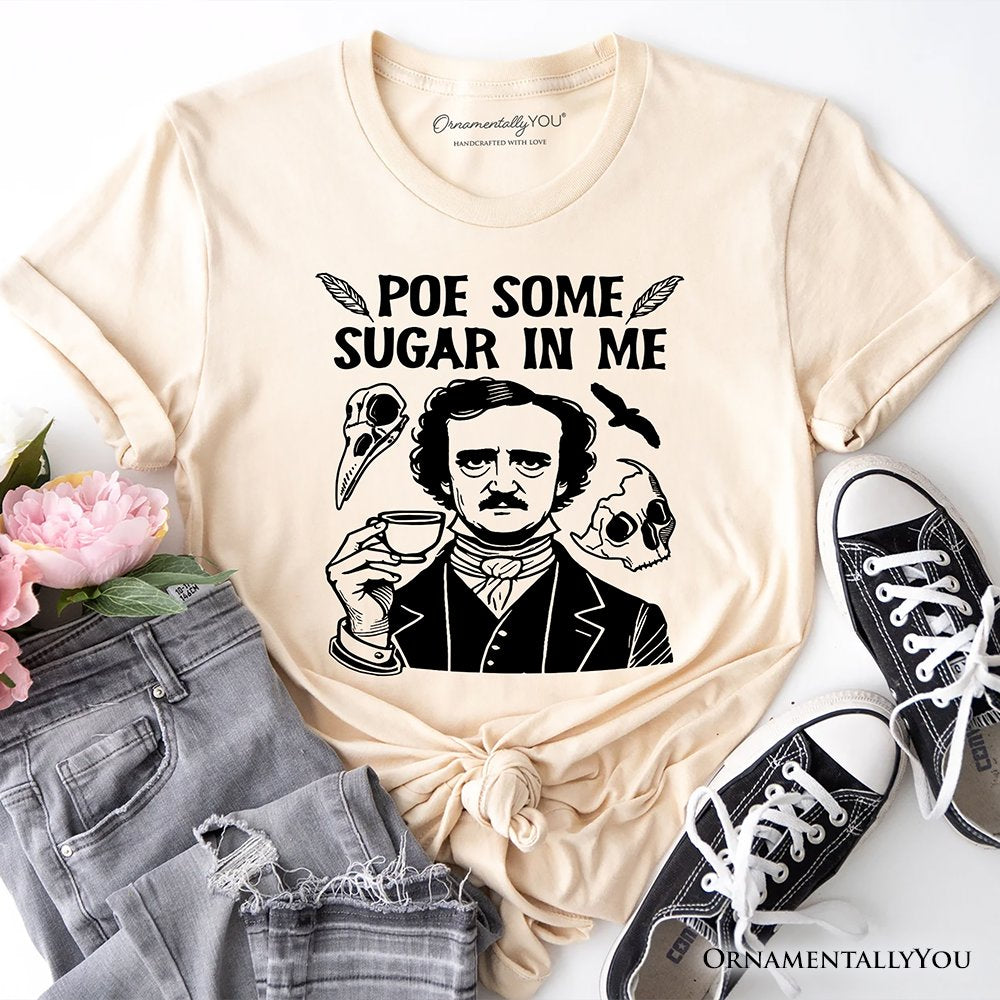 Poe Some Sugar On Me T-Shirt, Funny Edgar Allan Poe Retro Tee for Dark Academia Enthusiasts