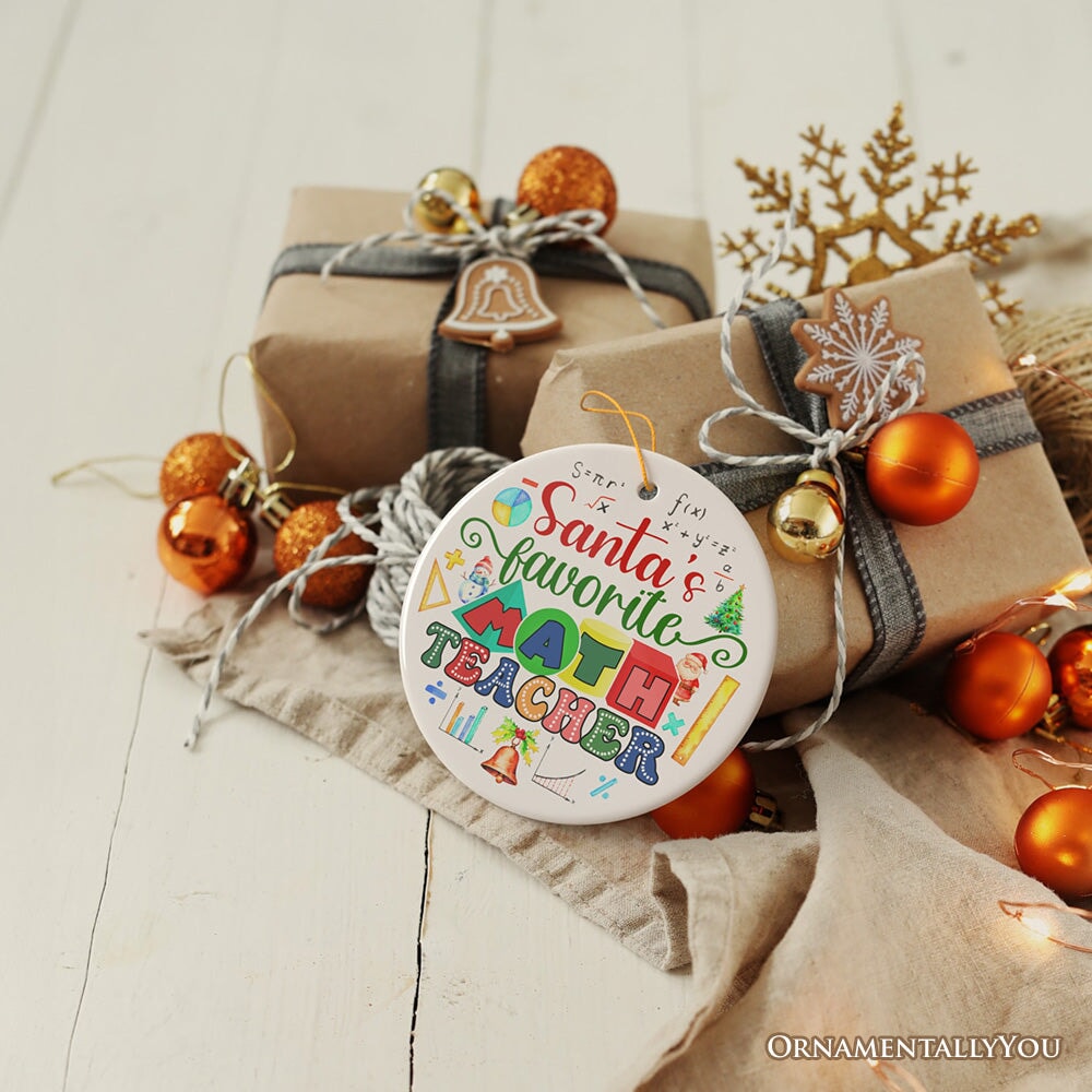 Santa's Favorite Math Teacher Ornament, Christmas Appreciation Gift for Tutors or Professors