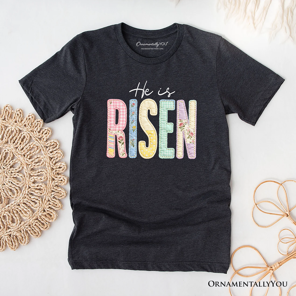 He Is Risen Printed Faux Embroidered Christian T-Shirt, Cute Religious Flowers Tee
