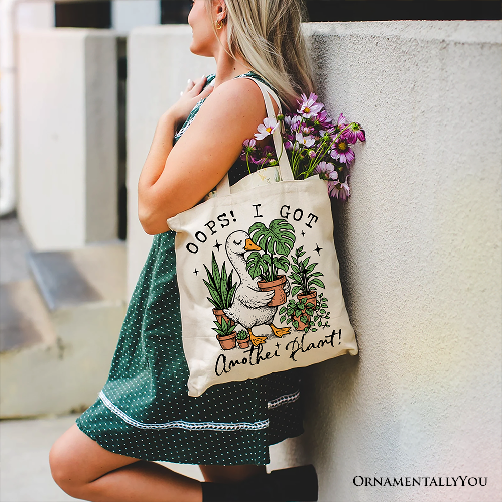 Oops I Got Another Plant Goose Canvas Tote Bag, Sarcastic Gardening Humor Gift