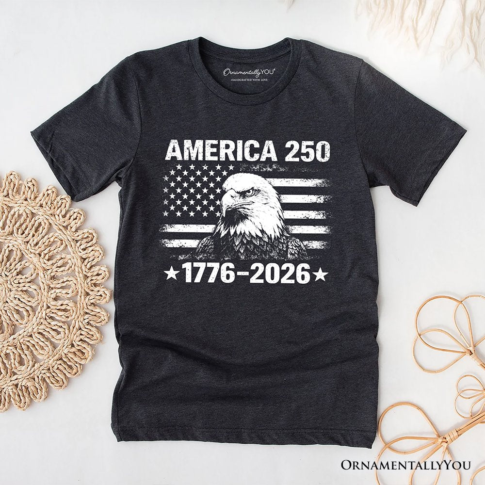 America 250 Freedom Flag Eagle T-Shirt, 4th of July USA Patriotic 1776–2026 Tee