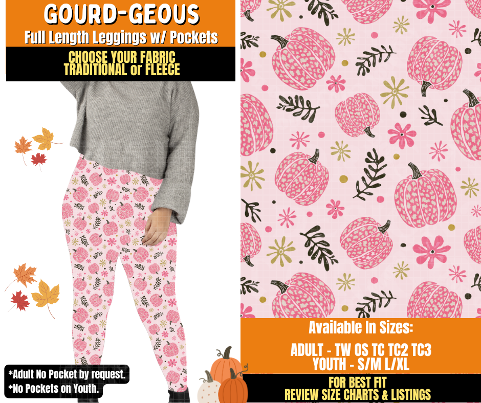 Preorder! Closes 7/16. ETA Oct. Gourd-geous Leggings Choose Fleece or Traditional