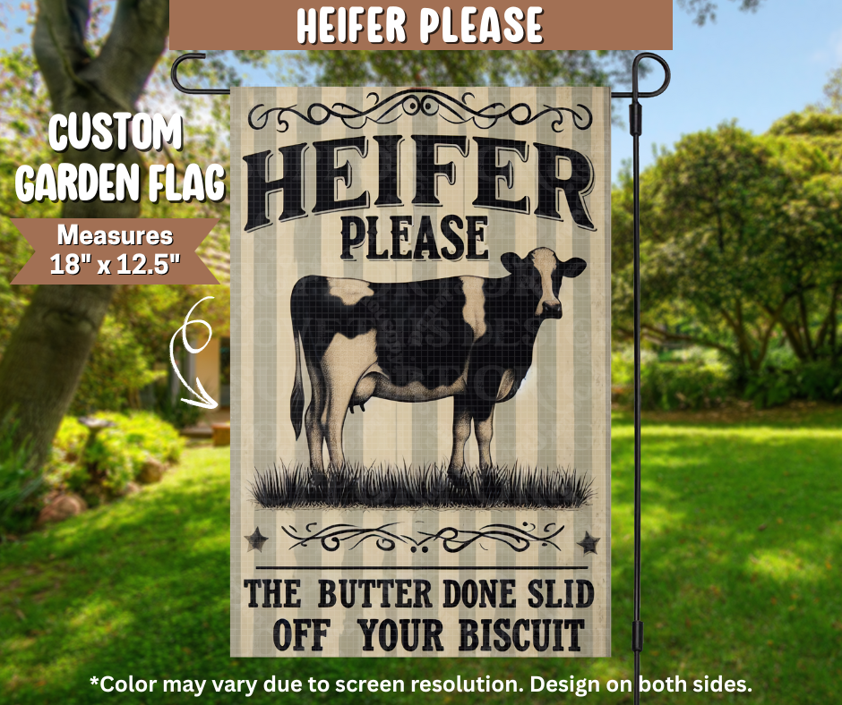 Heifer Please Garden Flag
