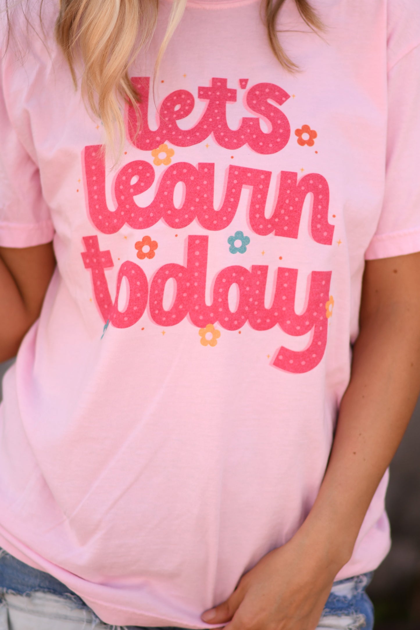 Let’s Learn Today Graphic Tee