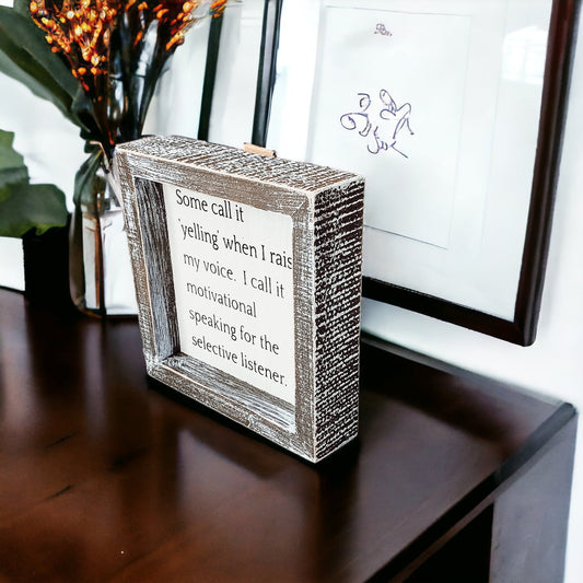 Selective Listener 6 Inch Motivational Desk Plaque Gift For Moms Dads Bosses Spouses Friends