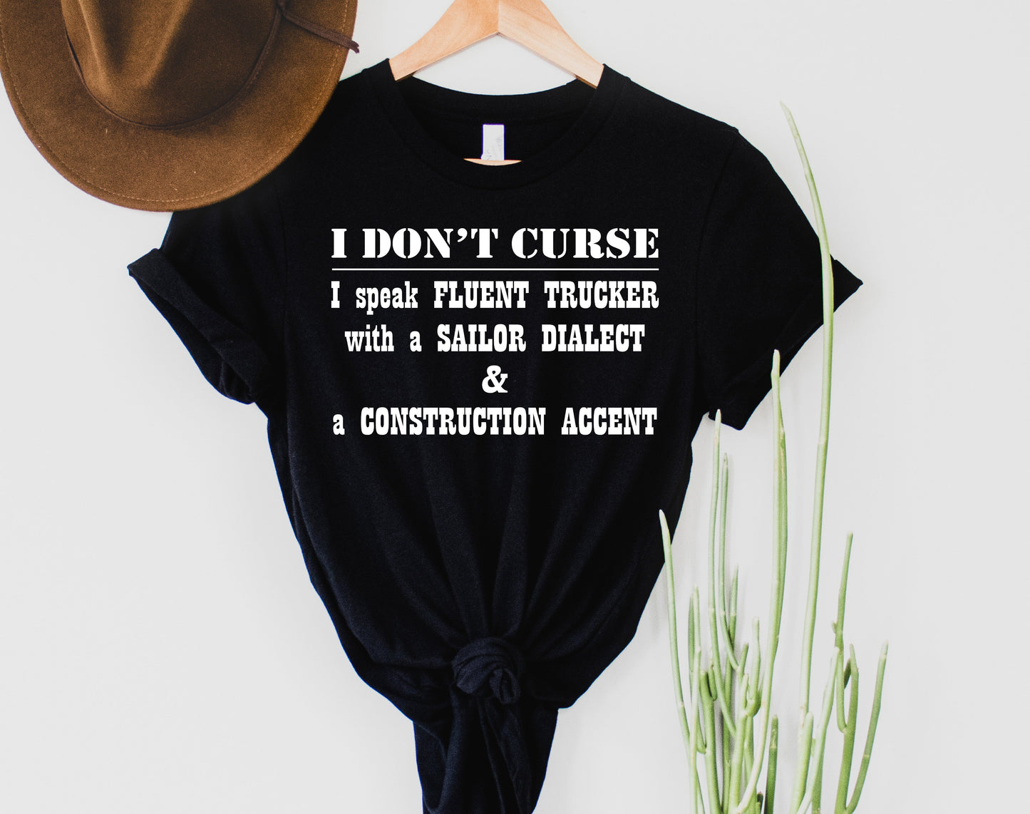 I don't curse Graphic Tee