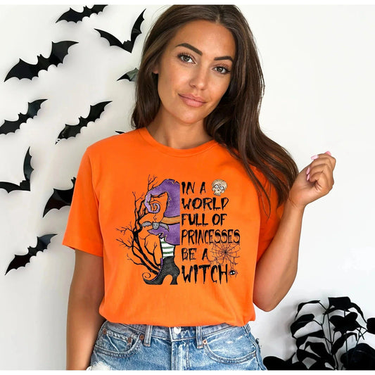 In a World Full of Princesses Be a Witch GRAPHIC TEE