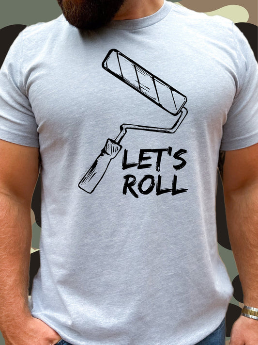 LETS ROLL TEE