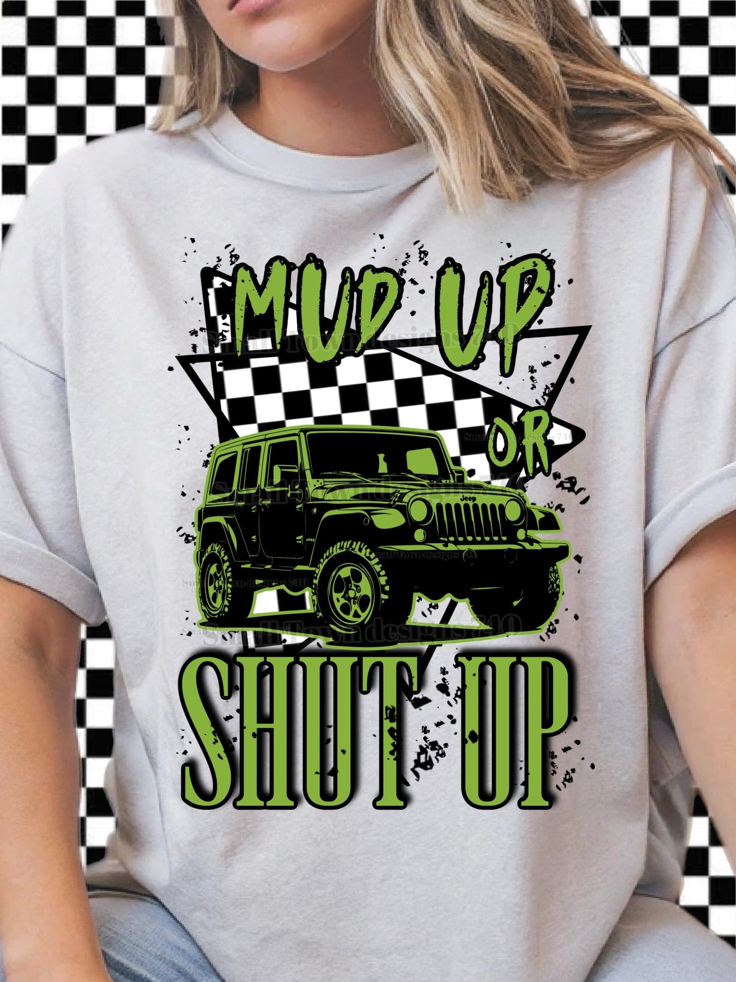 MUD UP SHUT UP COLLECTION TEE (MULTIPLE OPTIONS)