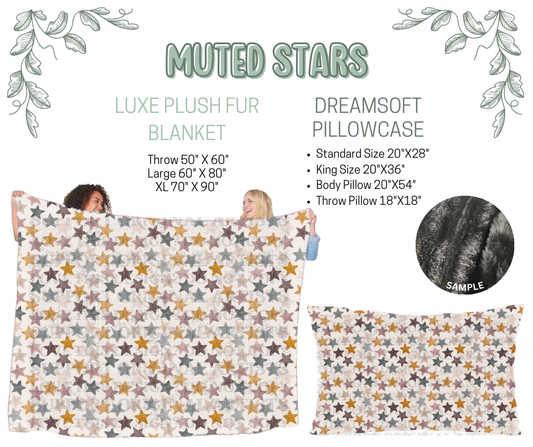 Preorder! Closes 10/9. ETA Dec. Muted Stars Luxe Plush Fur Blanket and/or DreamSoft Pillowcase