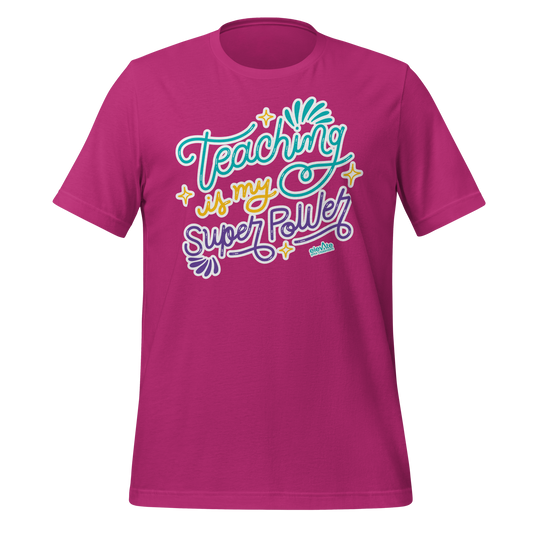 Teaching Is My Superpower T-shirt