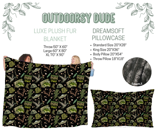 Preorder! Closes 10/9. ETA Dec. Outdoorsy Dude Luxe Plush Fur Blanket and/or DreamSoft Pillowcase