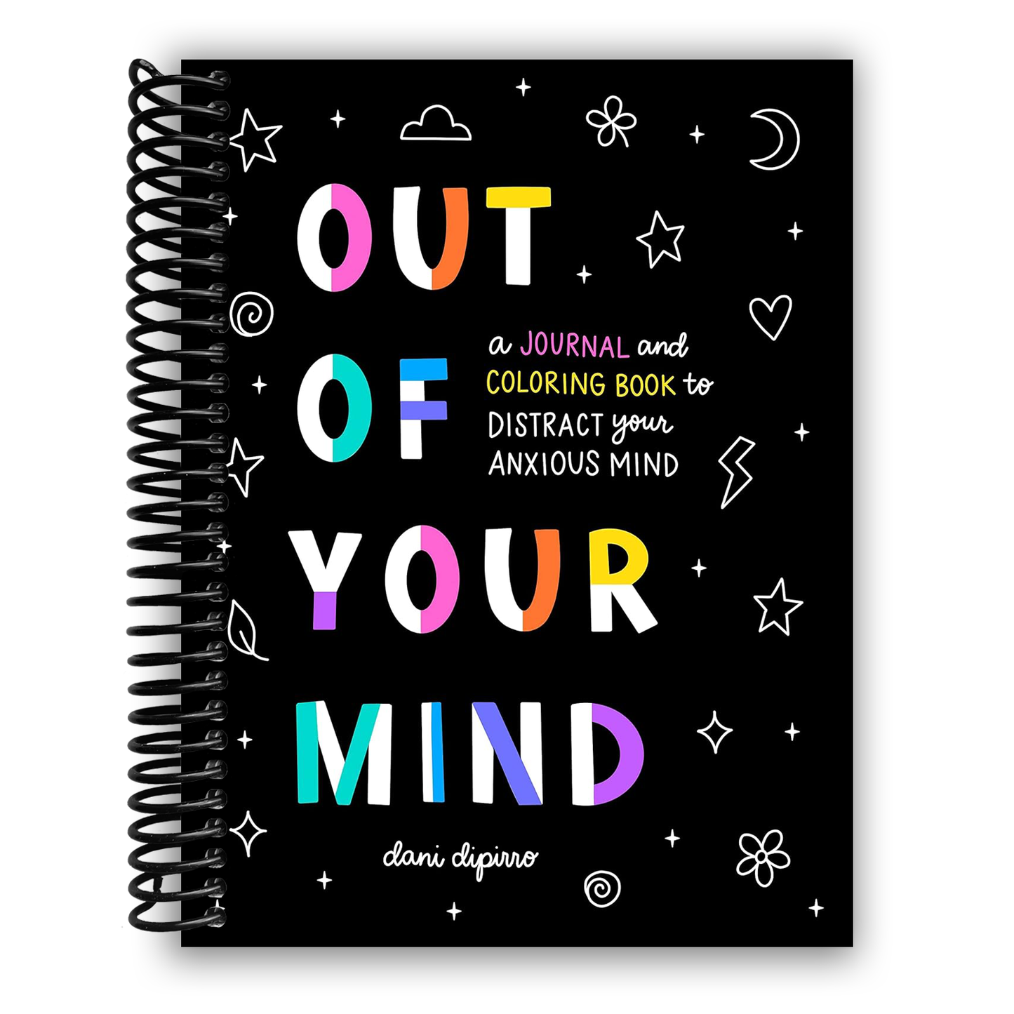 Out of Your Mind: A Journal and Coloring Book to Distract Your Anxious Mind (Spiral Bound)