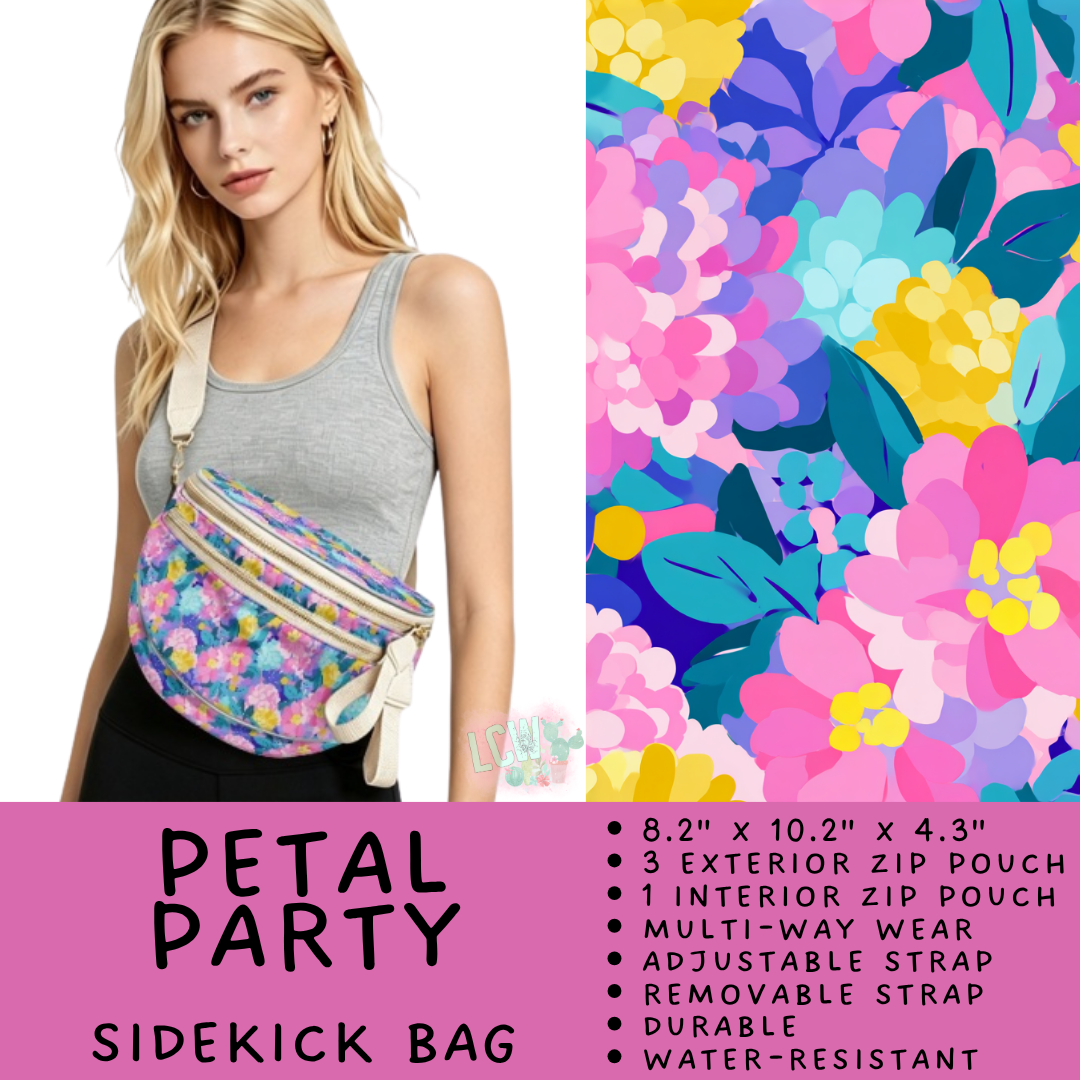 Batch #579 - Sidekick Bags 2 - Closes 9/2 - ETA early November - Petal Party Sidekick Bag