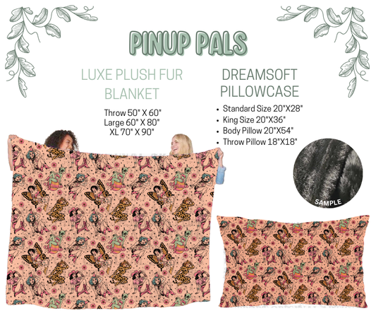 Preorder! Closes 10/9. ETA Dec. Pinup Pals Luxe Plush Fur Blanket and/or DreamSoft Pillowcase