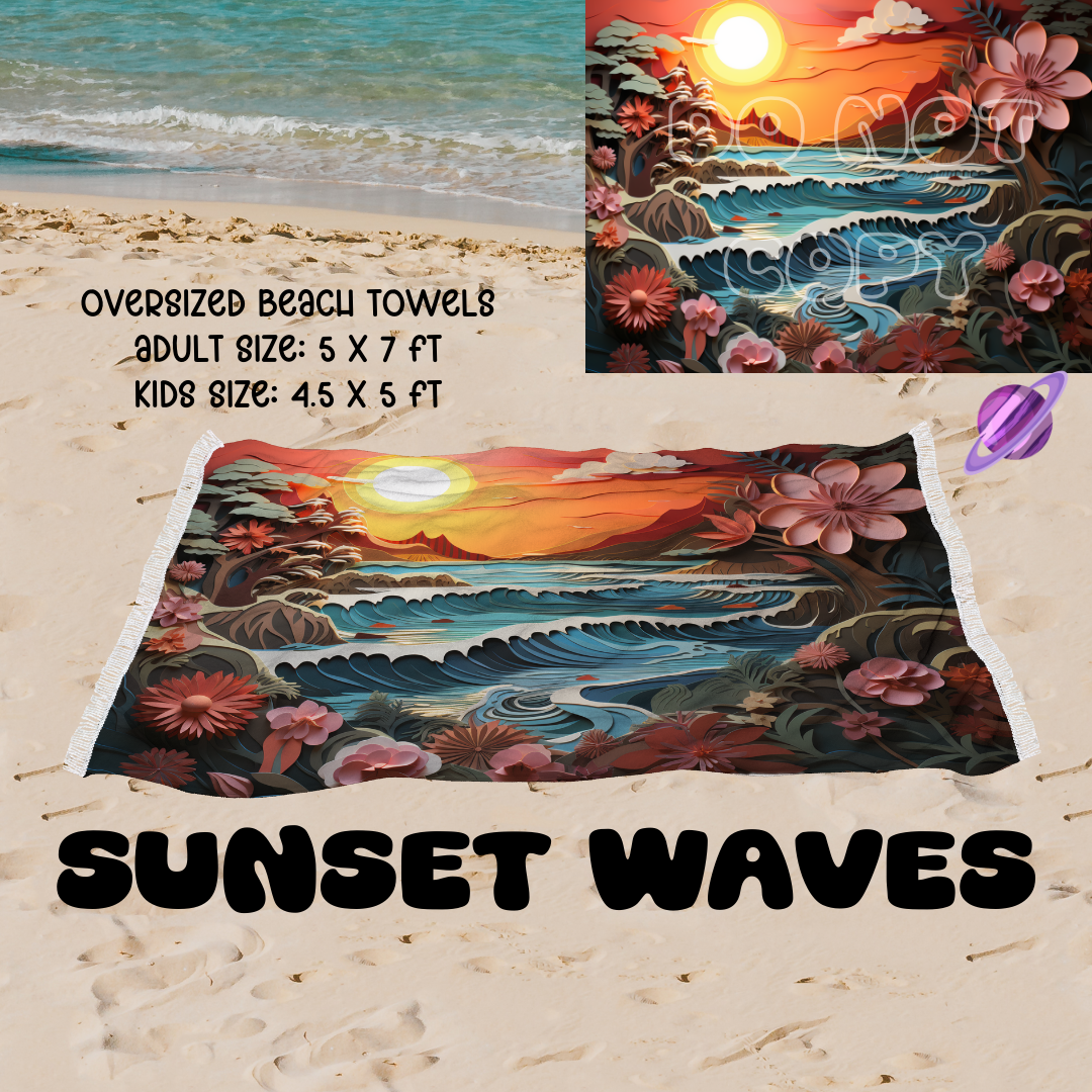 Sunset Waves -OVERSIZED BEACH TOWEL 6-PREORDER CLOSING 3/20
