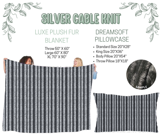Preorder! Closes 10/9. ETA Dec. Silver Cable Knit Luxe Plush Fur Blanket and/or DreamSoft Pillowcase