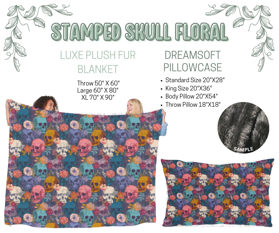 Preorder! Closes 10/9. ETA Dec. Stamped Skull Floral Luxe Plush Fur Blanket and/or DreamSoft Pillowcase