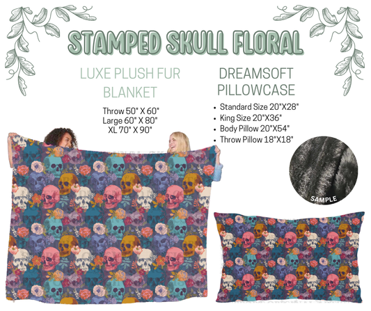 Preorder! Closes 10/9. ETA Dec. Stamped Skull Floral Luxe Plush Fur Blanket and/or DreamSoft Pillowcase