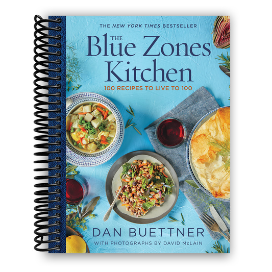 The Blue Zones Kitchen: 100 Recipes to Live to 100 (Spiral Bound)