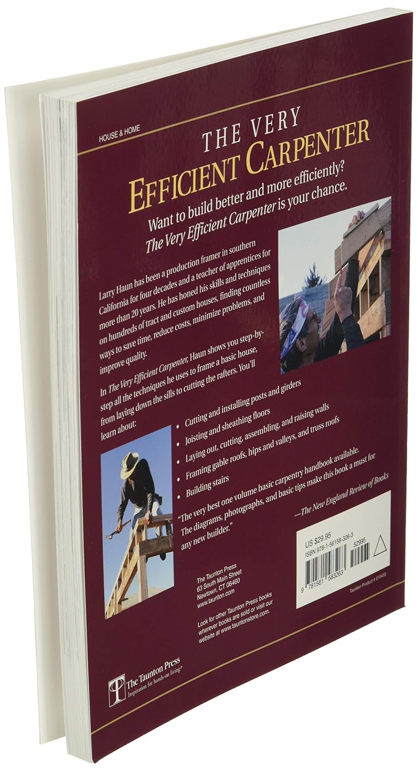 The Very Efficient Carpenter: Basic Framing for Residential Construction (For Pros / By Pros) (Spiral Bound)
