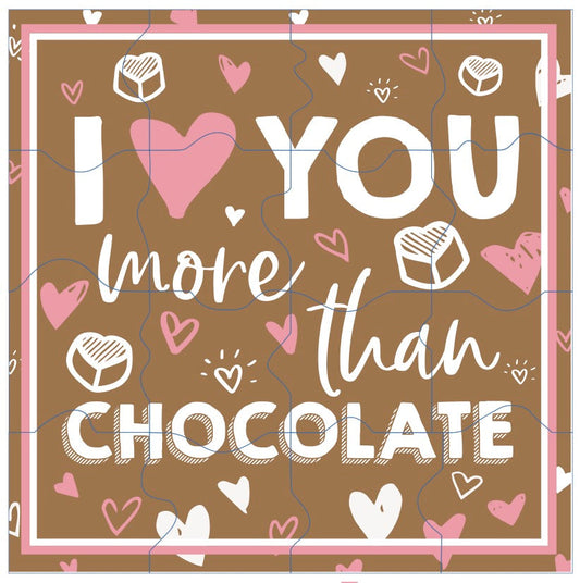 Love You More  Chocolate Puzzle - Patent Pending