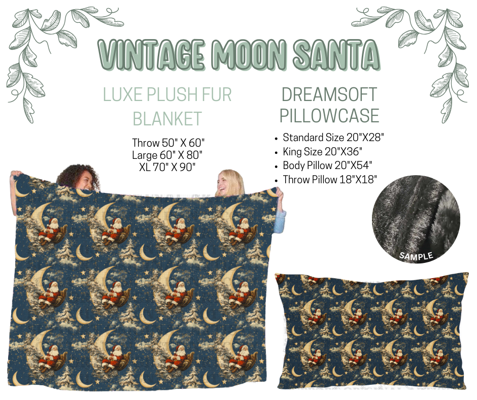 Preorder! Closes 10/9. ETA Dec. Vintage Moon Santa Luxe Plush Fur Blanket and/or DreamSoft Pillowcase