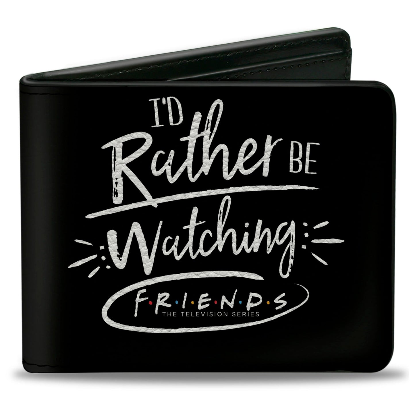 Bi-Fold Wallet - Friends I'D RATHER BE WATCHING FRIEND THE TELEVISION SERIES Black White Multi Color