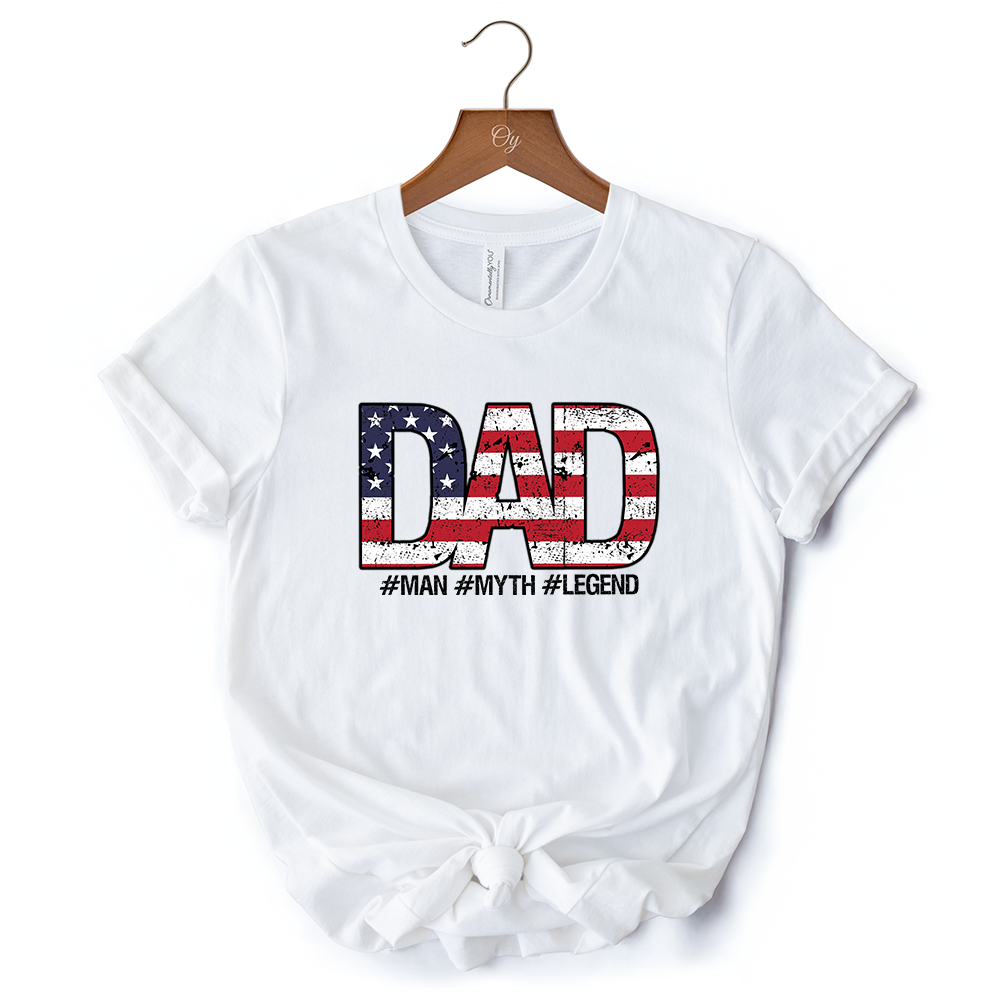 Dad Man Myth Legend T-Shirt, White Patriotic Fathers Tee