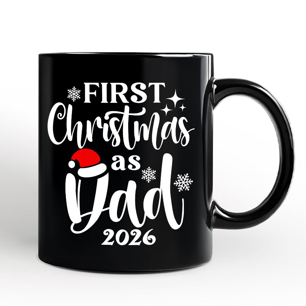 First Christmas as Dad 2026 Christmas Personalized Mug, Matching Family Holiday Gift with Custom Name